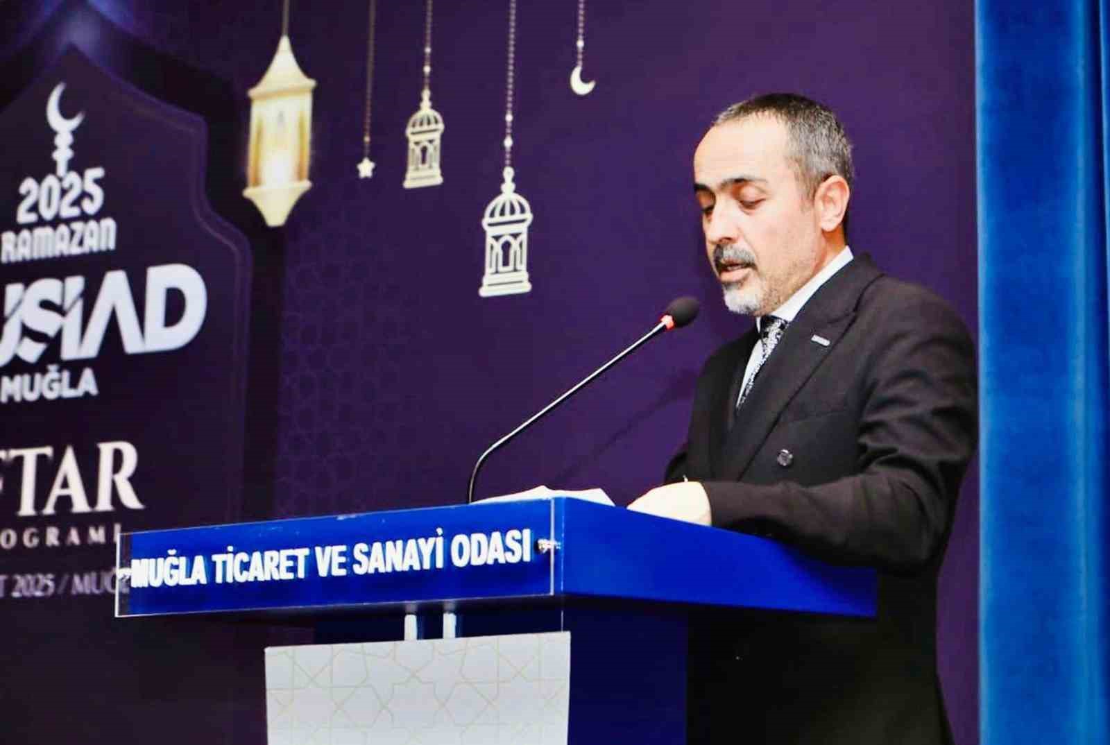MÜSİAD Muğla Başkanı Aykaç’tan Ramazan Bayramı mesajı Müstakil Sanayici ve İşadamları