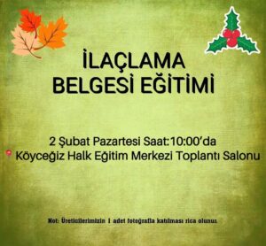 Köyceğiz’de üretici eğitimleri devam ediyor